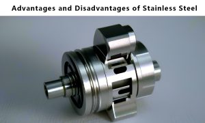 Advantages and Disadvantages of Stainless Steel