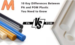 PA and POM Plastic