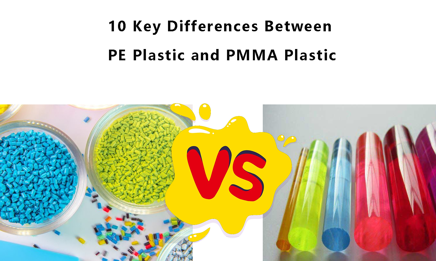 PE Plastic and PMMA Plastic