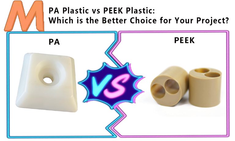 PA Plastic vs PEEK Plastic