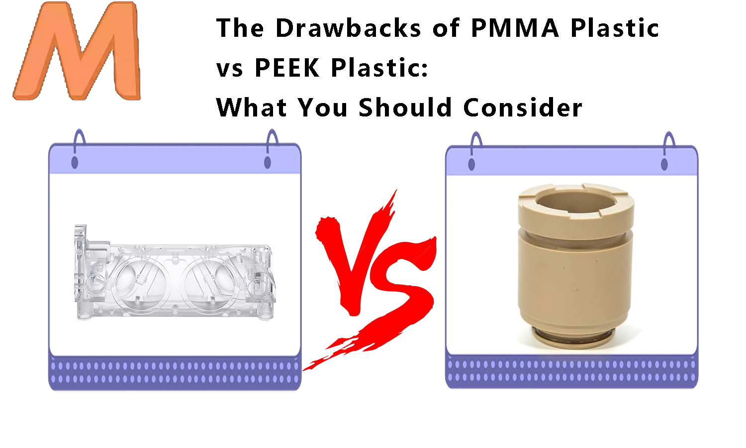 PMMA Plastic vs PEEK Plastic