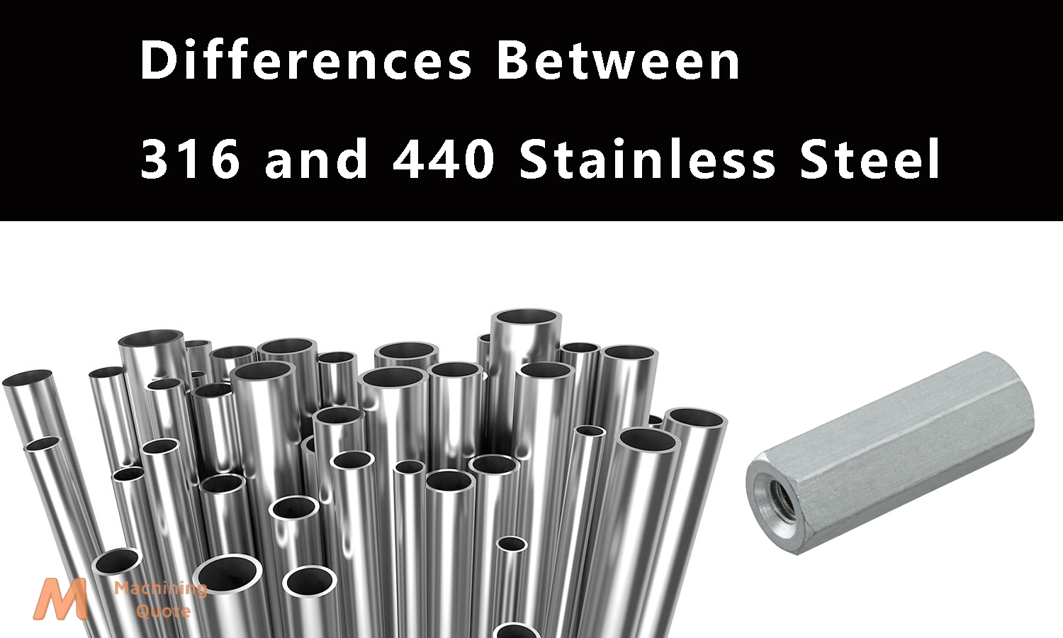 316 and 440 Stainless Steel